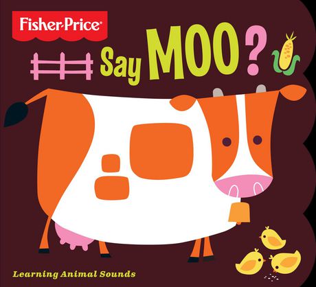 Fisher-Price Say Moo? Book | Walmart Canada