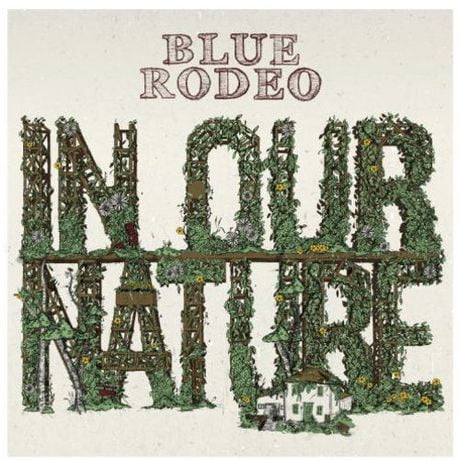 Blue Rodeo - In Our Nature (Vinyl)