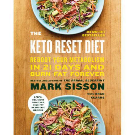 The Keto Reset Diet Reboot Your Metabolism in 21 Days and Burn Fat