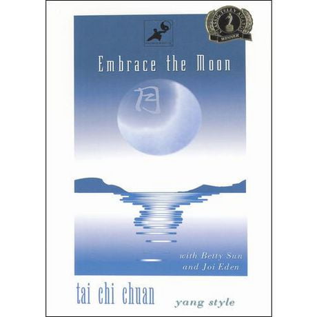 Embrace The Moon: Tai Chi Chuan