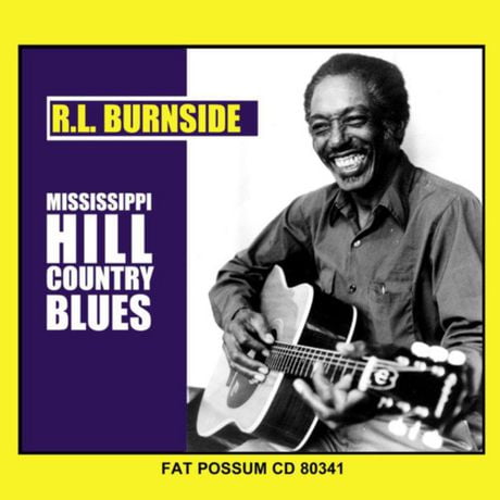 R.L. Burnside - Mississippi Hill Country Blues (vinyl)