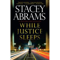 While Justice Sleeps A Novel