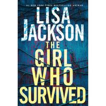 The Girl Who Survived (CAN) A Riveting Novel of Suspense with a Shocking Twist