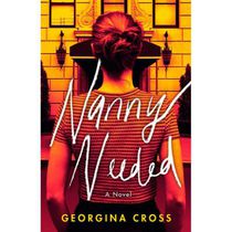 Nanny Needed A Novel