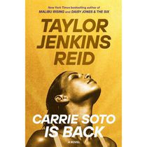 Carrie Soto Is Back A Novel