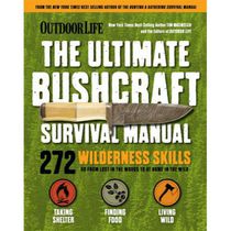 Outdoor Life: Ultimate Bushcraft Survival Manual 272 Wilderness Skills | Survival Handbook | Gifts For Outdoorsman